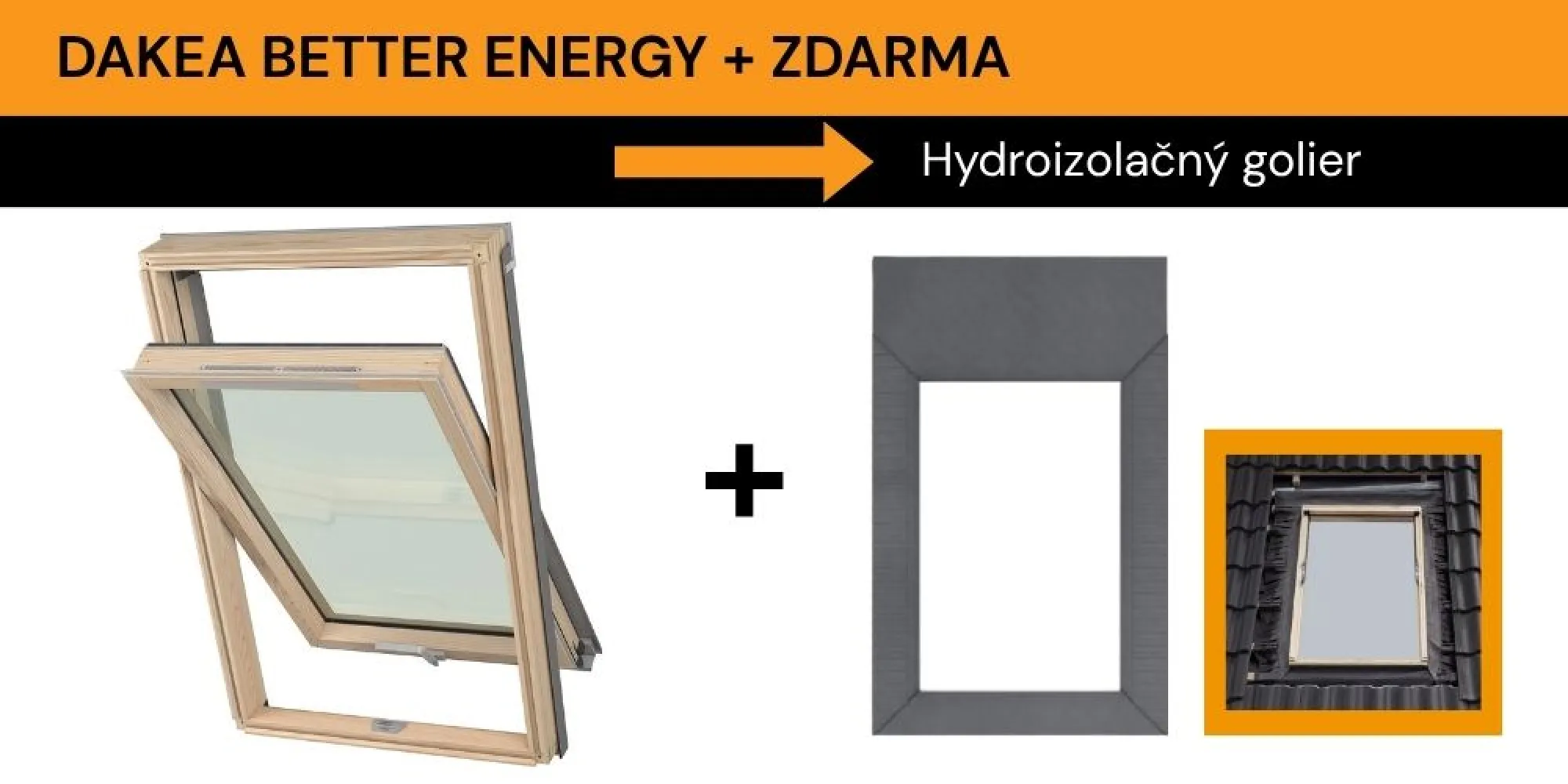 Dakea BETTER ENERGY drevo + zdarma hydroizolačný golier